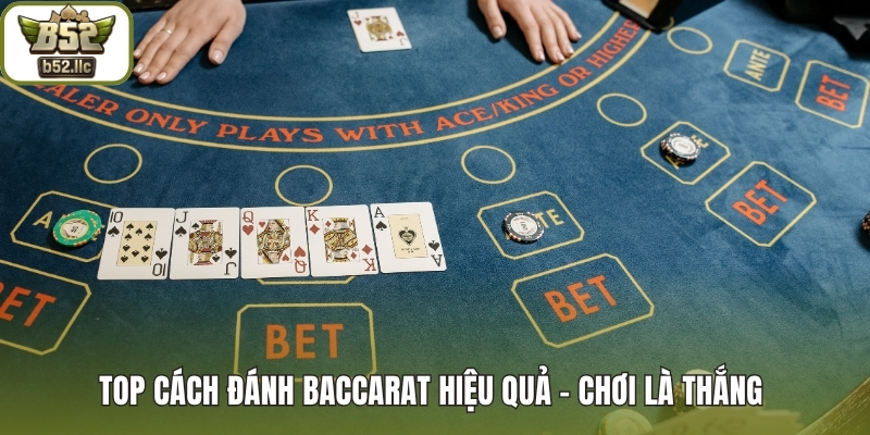 cách đánh baccarat